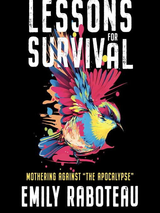 Title details for Lessons for Survival by Emily Raboteau - Available